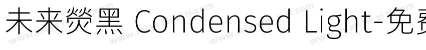 未来熒黑 Condensed Light字体转换